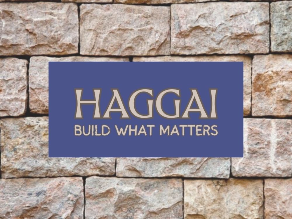 Haggai: Build What Matters